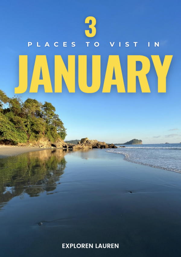 3 Beautiful Places to Visit in January