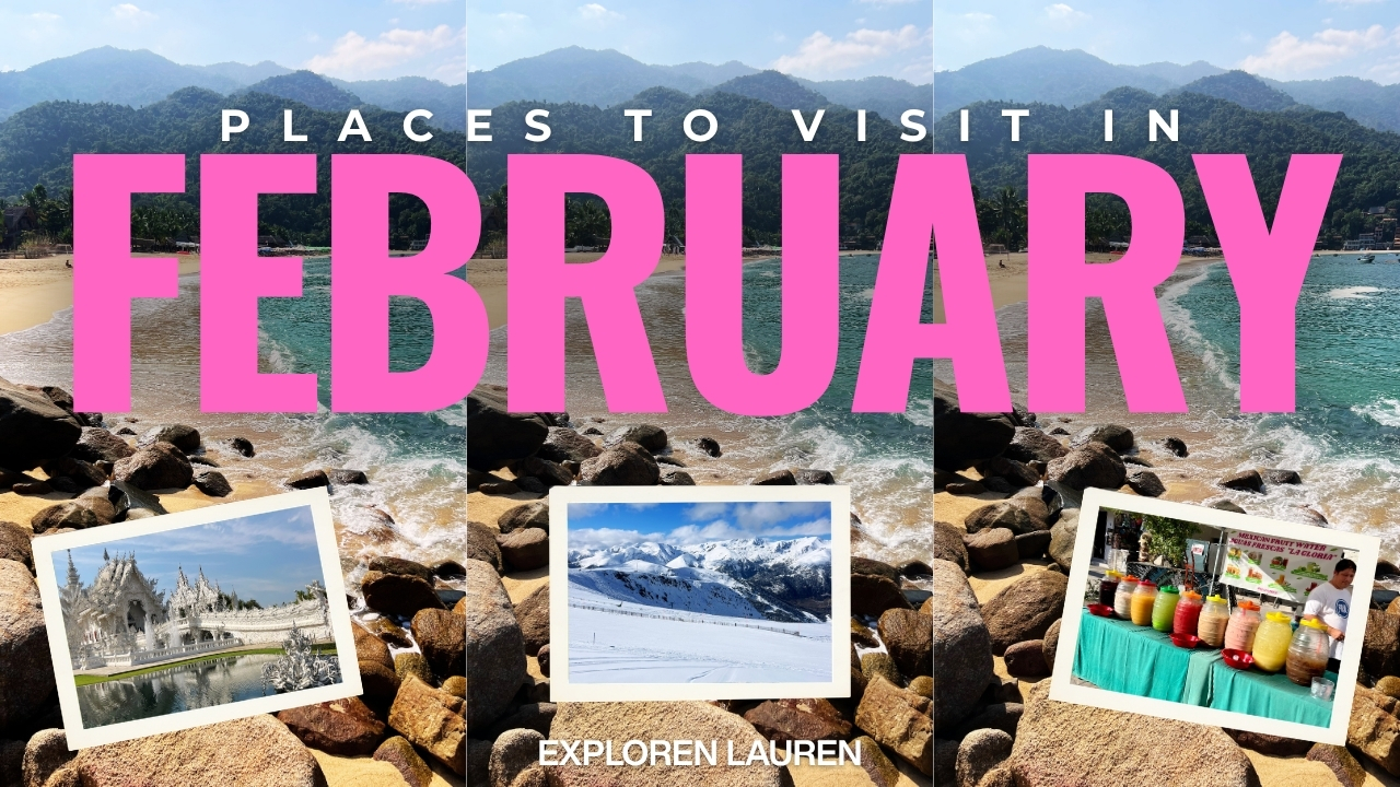 best places to visit in february